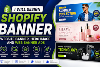 design shopify banner, website banner, hero image and web banner ads