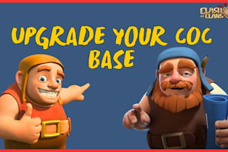 help upgrade your clash of clans village