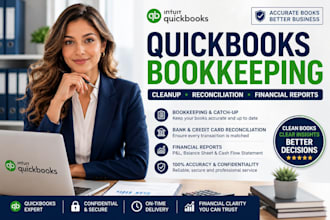 do quickbooks bookkeeping, cleanup, reconciliation and financial reports