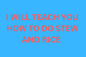 teach you how to cook rice and stew