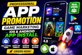 do mobile app promotion for android ios app, game marketing