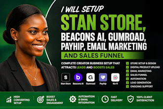 setup stan store, beacons ai, gumroad, payhip, email marketing and sales funnel
