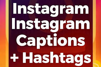 write  viral instagram captions  hashtags for your business