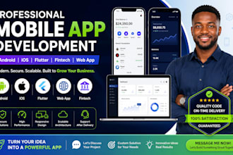 do mobile app development, andriod ios app, flutter, app design, fintech web app