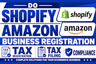 do shopify amazon business registration tax registration tax filing compliance