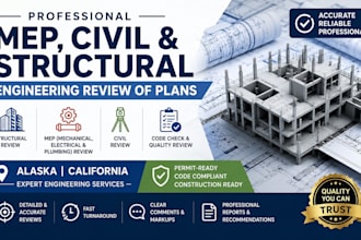 mep engineer civil and structural engineering review of plans alaska california