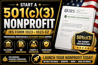register your 501c3 nonprofit and prepare irs form 1023 or 1023 ez