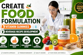 create food formulation, vitamin gummies and beverages recipe development