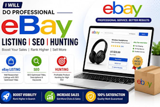 do professional ebay listing, SEO optimization and product hunting