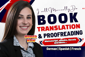 do book translation, translate german spanish book to english with proofreading