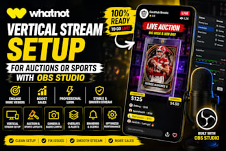 setup whatnot vertical stream for auctions or sport with obs