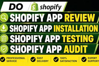 do shopify app review shopify app installation testing shopify app audit