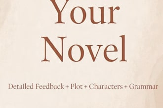 beta read your novel and give detailed feedback