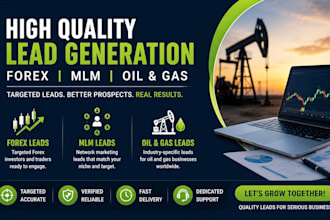 generate targeted business leads for forex, MLM, oil and gas