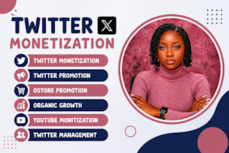 do organic x twitter growth  to increase impression and complete monetization