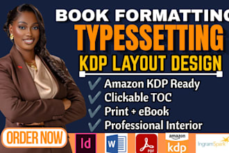 do book formatting, layout design, book typesetting, book design for kdp print