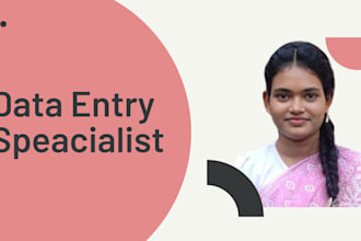 do database management and data entry job precisely