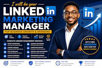 be your linkedin marketing manager for business growth and branding