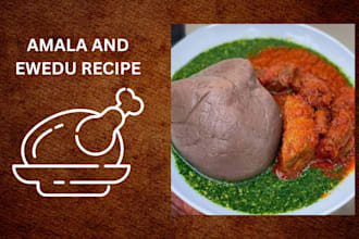 write and design amala and ewedu recipe