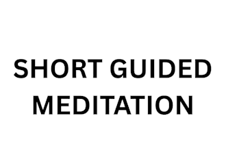 write a short guided meditation script