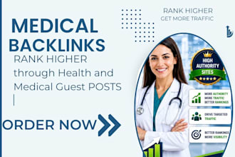 build medical backlinks with premium health guest posts