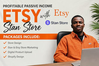 design a high converting stan store, etsy shop, digital product store