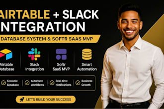 build airtable slack integration, database system and softr saas mvp