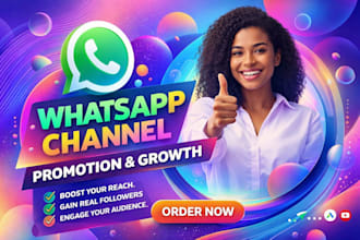 promote your whatsapp channel and grow real and active follower
