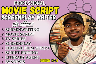 write captivating screenplay, movie script, film script, youtube video script