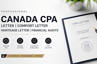 prepare signed canada CPA letter, comfort letter, mortgage letter, and financial