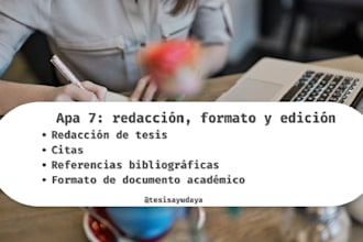 redactaré, formatearé y editaré tu texto en formato apa 7