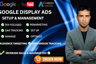 setup and manage ROI focused google display ads