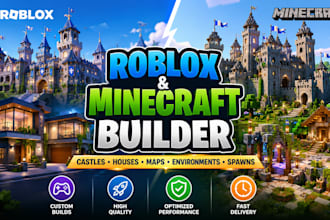 build roblox maps, castles,environments and minecraft houses