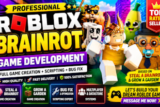 develop roblox full game creation, steal a brainrot, grow a garden and fix bug
