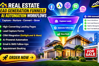 build lead generation funnels, ai automation workflows for real estate business