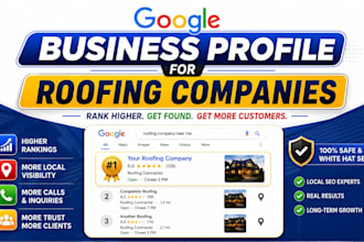 setup and rank google business profile for roofing companies and local SEO