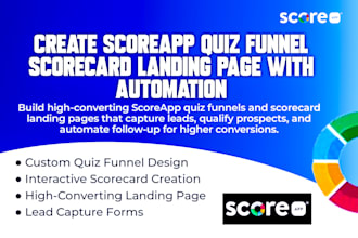 create scoreapp quiz funnel scorecard landing page with automation