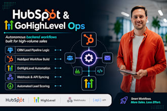 build hubspot and gohighlevel automation workflow pipeline