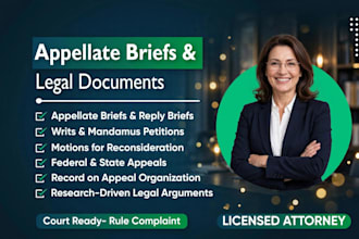 draft a strong legal appeal, appellate brief, or response