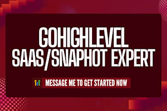 build ghl saas ghl workflow ghl automation ghl landing page gohighlevel snapshot