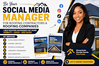 be your social media manager for roofing contractors, roofing companies