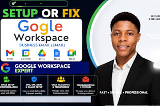 quickly setup or fix google workspace,business email gmail