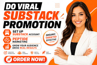do viral substack promotion, set up substack account, peptide marketing