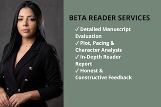 beta read your manuscript and provide detai