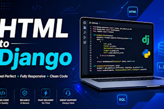 convert your HTML design into a django website