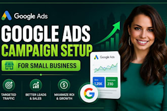 setup google ads PPC campaign for small business lead generation