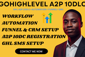 do gohighlevel a2p, ghl automation, gohighlevel funnel and ghl workflow