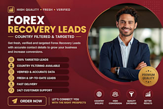 provide fresh, verified and targeted forex recovery leads with custom country