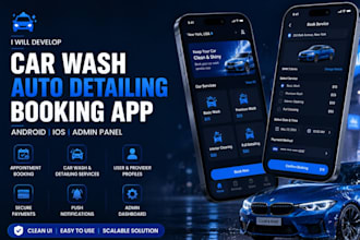 develop car wash auto detailing booking app mobile detailing android ios