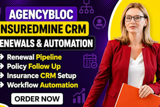 setup angencybloc insuredmine insurance crm renewals pipeline automation